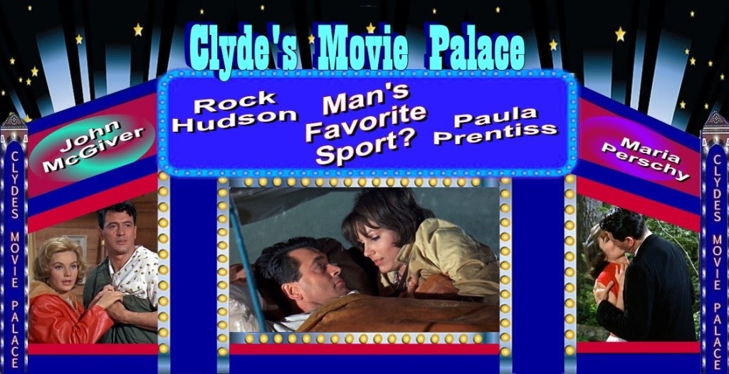 From The Clyde Stuff Recycle Bin: Clyde's Movie palace-Man's favorite sport?  (1964) – Clyde's Alley